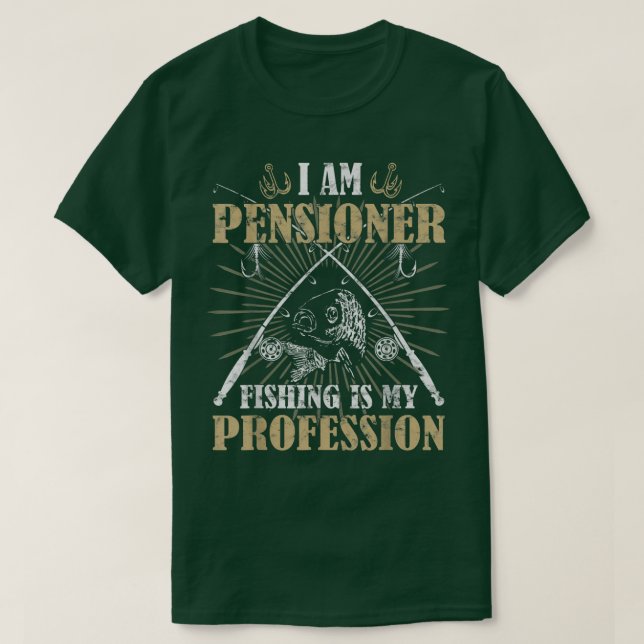 T-shirt Mens Je Suis Pensioner Pêche Est Mon Travail Drôle (Design devant)