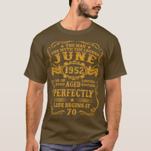 T-shirt Mens Juin 1952 L'Homme Mythe Légende Bir 70 Ans