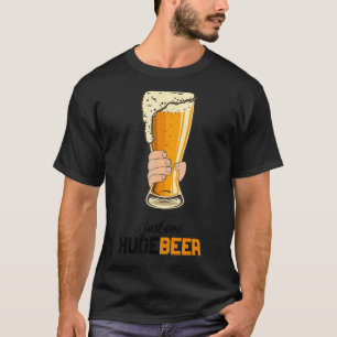 T-shirt Mens Juste une bière énorme c'est pourquoi je suis