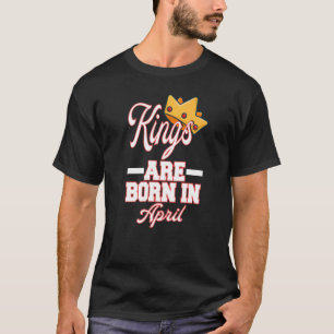 T-shirt Mens Kings Sont Nés En Avril Anniversaire 1Er