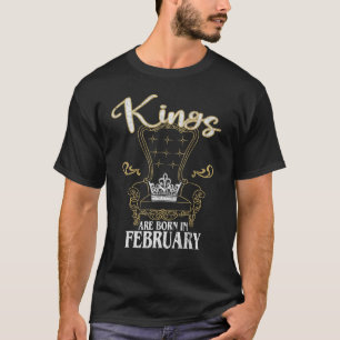 T-shirt Mens Kings Sont Nés En Février Anniversaire