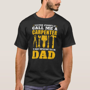 T-shirt Mens Le Plus Important Appelez-Moi Papa Carpentry