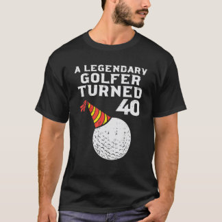 T-shirt Mens Legendary Golfer Turned 40 Golf 40E Anniversa
