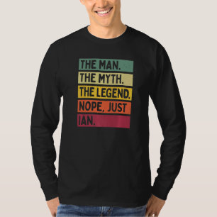 T-shirt Mens L'Homme Le Mythe La Légende Non Juste Ian Qu