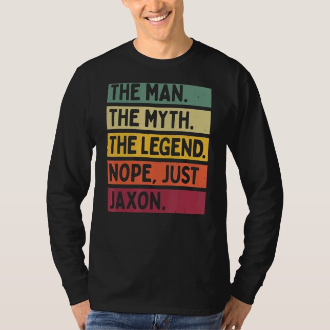 T-shirt Mens L'Homme Le Mythe La Légende Non Seulement Jax (Devant)