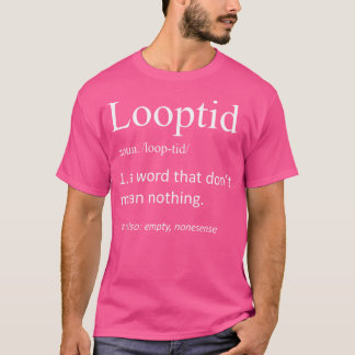 T-shirt Mens Looptid Définition Funny 90S Retro Rap Vintag