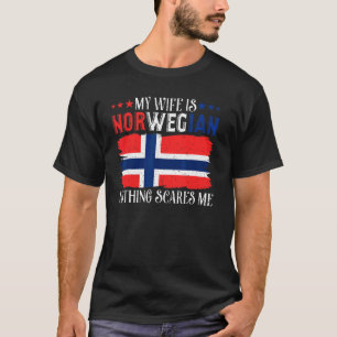 T-shirt Mens Ma Femme Est Norvégienne Rien Ne Me Fait Peur