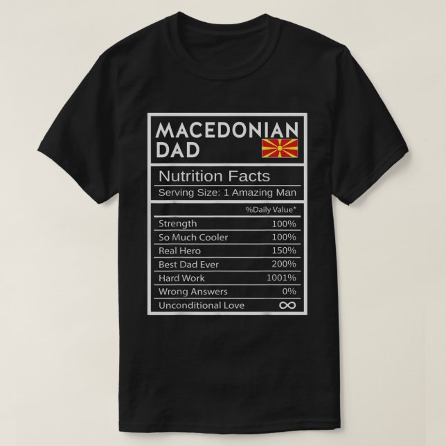T-shirt Mens Macedonian Dad Nutrition Facts National Pride (Design devant)
