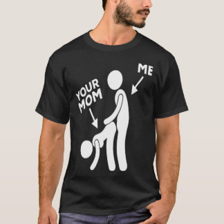 T-shirt Mens Me Briser Ta Mère