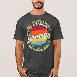T-shirt Mens Mens Grampy comme grand-père seulement chemin