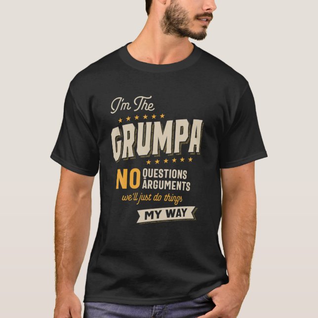 T-shirt Mens Mens I'm The Grumpa No Questions Arguments Da (Devant)