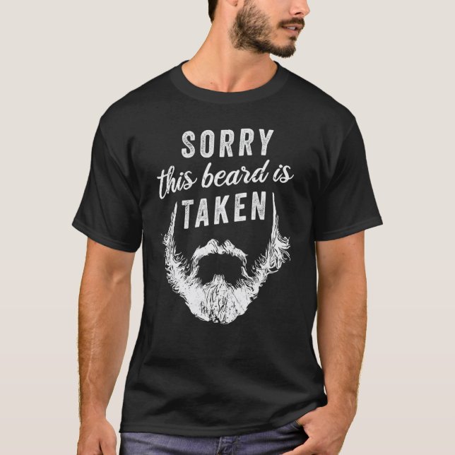 T-shirt Mens Mens Sorry This Beard Is Taken Valentines Day (Devant)