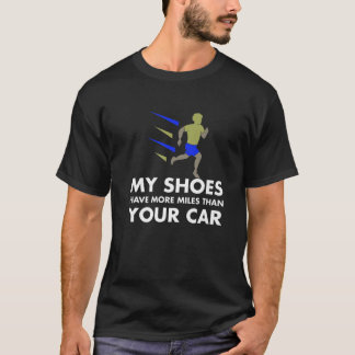 T-shirt Mens Mes Chaussures Ont Plus De Miles Que Votre Vo