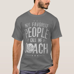 T-shirt Mens Mes Gens Favoris M'Appelent Basketball Coach 