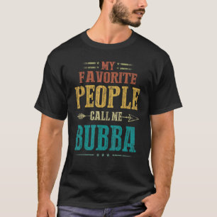 T-shirt Mens Mes Gens Favoris M'Appelent Bubba Fath Vintag