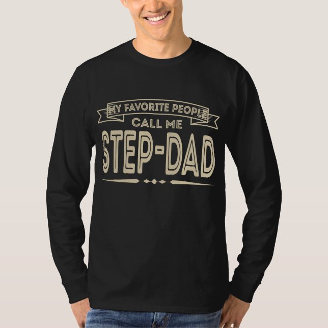 T-shirt Mens Mes Gens Favoris M'Appelent Étape Papa Drôle (Devant)