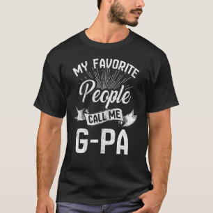 T-shirt Mens Mes Gens Favoris M'Appelent G Pa Fête des pèr