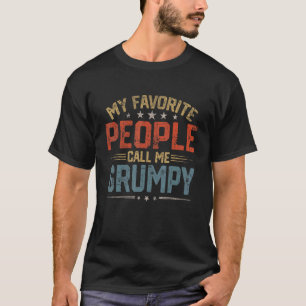 T-shirt Mens Mes Gens Favoris M'Appelent Grumpy Retro Fath