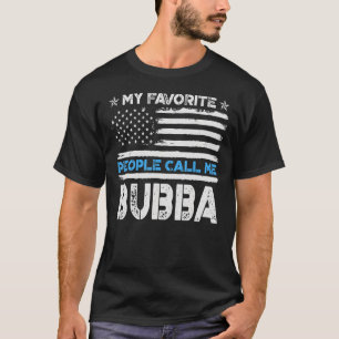 T-shirt Mens Mes gens favoris m'appellent Bubba Usa Flag F