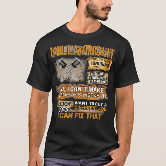 T-shirt Mens Millwright Oui Je Peux Le Faire  (Devant)