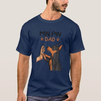 T-shirt Mens Min Pin Papa Miniature Pinscher Dog Père