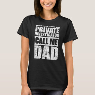 T-shirt Mens Mon Chercheur Privé Préféré M'Appelle Papa