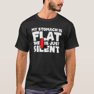 T-shirt Mens Mon estomac est plat L est juste silencieux F