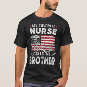 T-shirt Mens Mon Infirmière Préférée M'Appelle Frère Pères