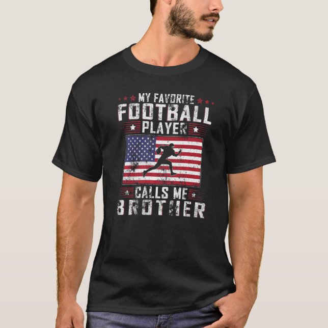 T-shirt Mens Mon Joueur De Football Favori M'Appelle Frère (Devant)