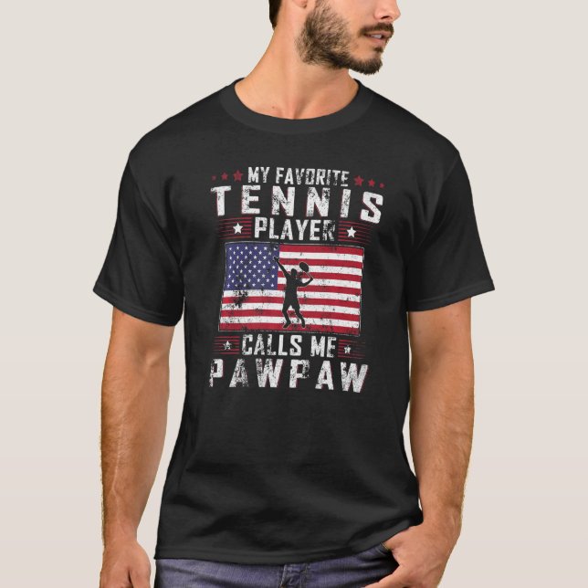 T-shirt Mens Mon Joueur De Tennis Favori M'Appelle Pawpaw  (Devant)