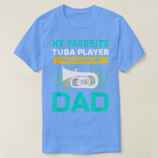 T-shirt Mens Mon Joueur Tuba préféré m'appelle Papa Pères (Design devant)