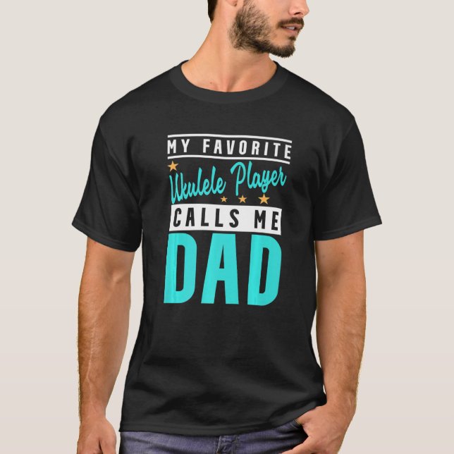T-shirt Mens Mon Joueur Ukulele préféré m'appelle Papa Uku (Devant)