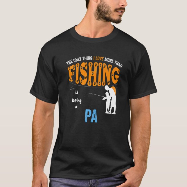 T-shirt Mens More than Love Fishing Pa Grandpa Spécial (Devant)