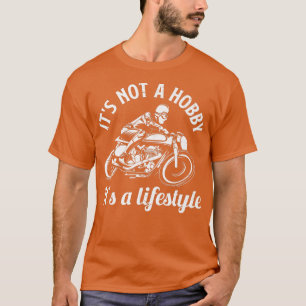T-shirt Mens Motorcyle Rider Ce N'Est Pas Un Hobby C'Est U