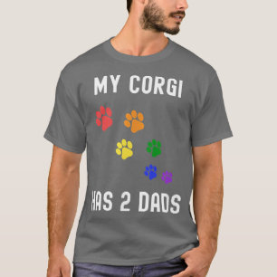 T-shirt Mens My Corgi A 2 Dads LGBTQ Drôle Chien Papa Gay