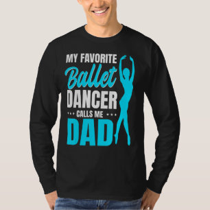 T-shirt Mens My Favori Ballet Dancer M'Appelle Papa Dance
