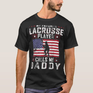 T-shirt Mens My Favori Lacrosse Player Me Appelle Daddy Fa
