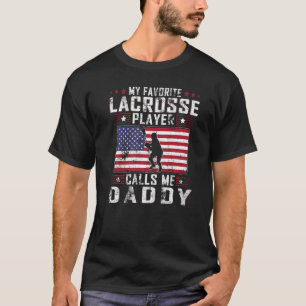T-shirt Mens My Favori Lacrosse Player Me Appelle Daddy Fa