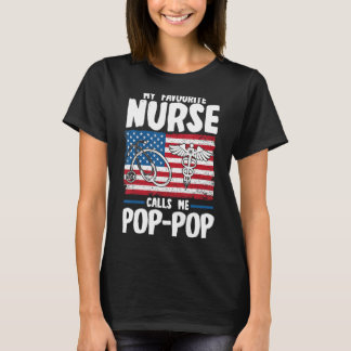 T-shirt Mens My Favori Nurse Me Appelle Pop Pop Nurse