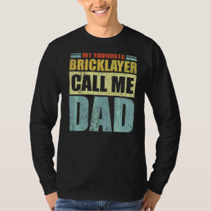 T-shirt Mens My Favorite Bricklayer m'appelle Papa Père