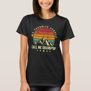 T-shirt Mens My Favorite People Call Me Grandpop Cool Fath