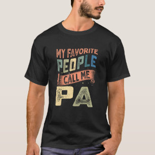 T-shirt Mens My Favorite People Call Me Pa Father's Day