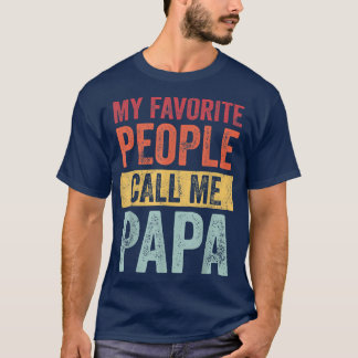 T-shirt Mens My Favorite People Call Me PapaVintage Funny