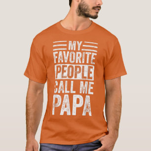 T-shirt Mens My Favorite People Call Me PapaVintage Funny