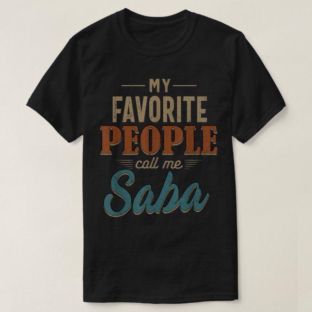 T-shirt Mens My Favorite People Call Me Saba 60th Cadeau P (Design devant)