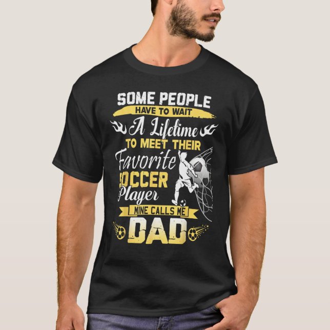 T-shirt Mens My Favorite Soccer Player Calls Me Dad Father (Devant)