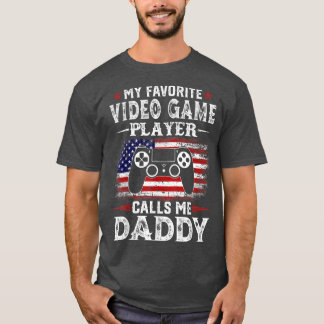 T-shirt Mens My Favorite Video Game Player Calls Me Daddy 