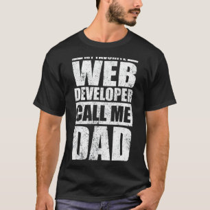 T-shirt Mens My Favorite Web Developer Me Appelle Papa Fat
