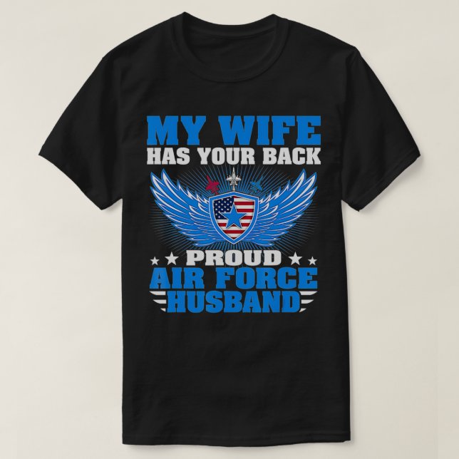 T-shirt Mens My Wife Has Your Back Proud Air Force Husband (Design devant)