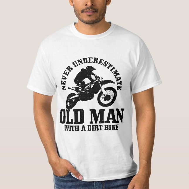 T-shirt Mens Never Underestimate An Old Man With A Dirt Bi (Devant)